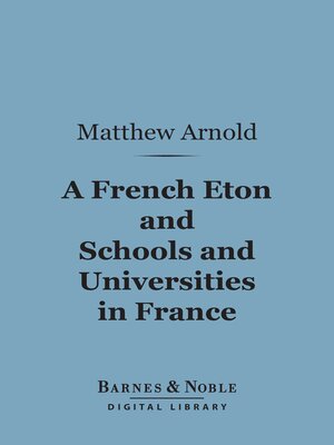 cover image of A French Eton and Schools and Universities in France (Barnes & Noble Digital Library)